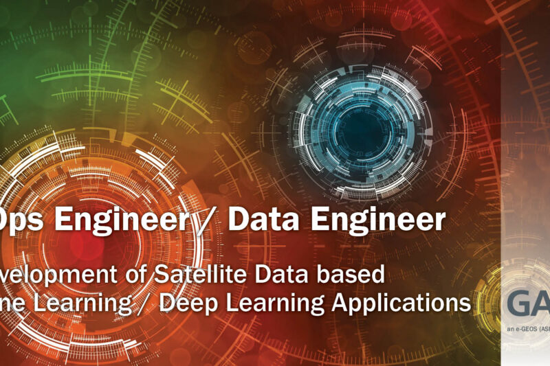 GAF AG Job Vacancy: DevOps Engineer/ Data Engineer for Development of Satellite Data based Machine Learning / Deep Learning Applications