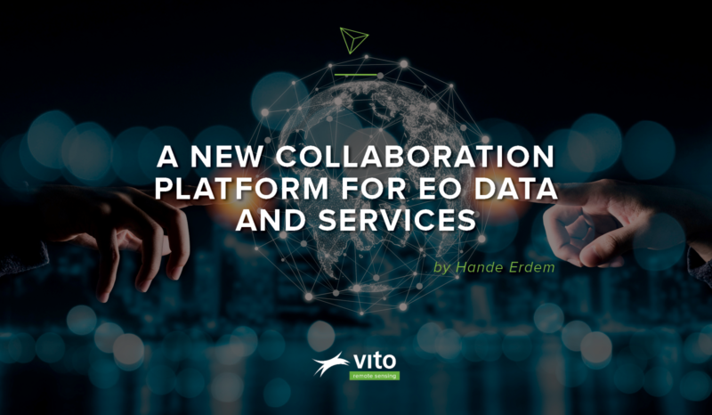 VITO: A new collaboration platform for EO Data and Services