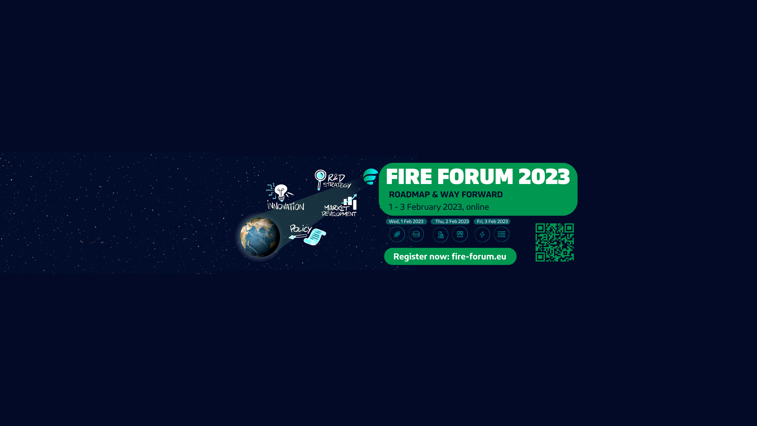 Join the FIRE Forum 2023 – the week on FIRE between 1st and 3rd February 2023 – to discover the research and innovation roadmap and discuss the way forward