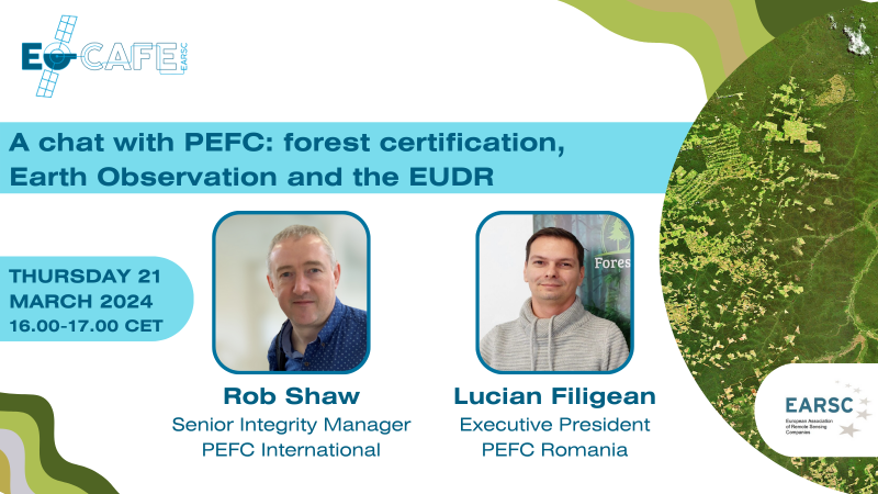 Eocafe: A chat with PEFC: forest certification, Earth Observation and the EUDR