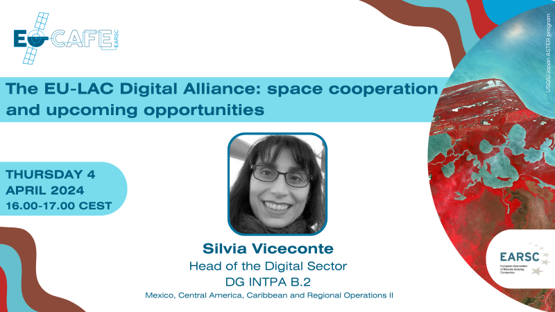 EOcafe: The EU-LAC Digital Alliance: space cooperation and upcoming opportunities